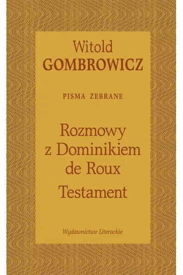 Testament. Rozmowy z Dominikiem de Roux