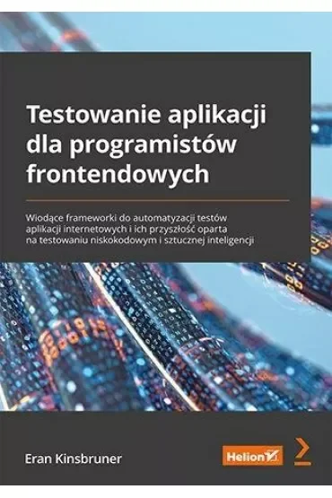 Testowanie aplikacji dla programistów frontendowych