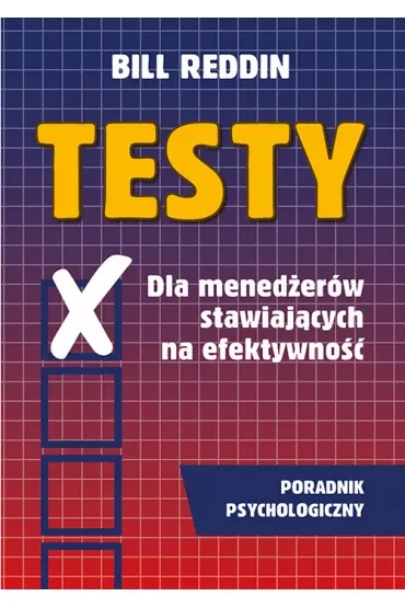Testy dla menedżerów stawiających na efektywność