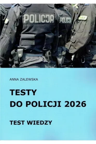 Testy do Policji 2026 Test wiedzy