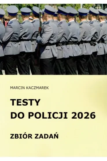 Testy do Policji 2026 Zbiór zadań