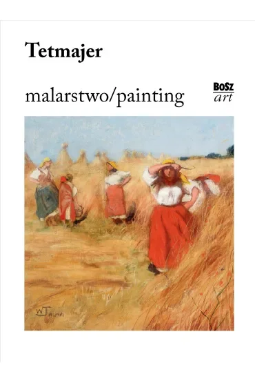 Tetmajer. Malarstwo
