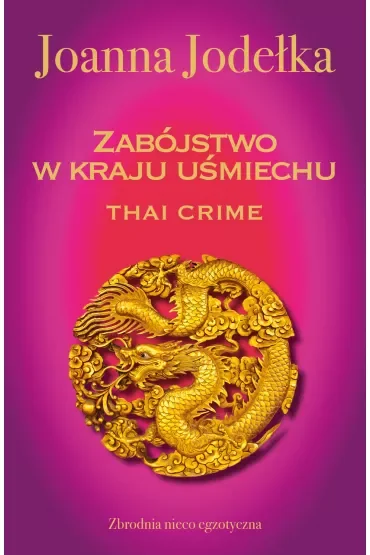Thai crime. Zabójstwo w kraju uśmiechu