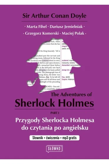 The Adventures of Sherlock Holmes Part 1. Przygody Sherlocka Holmesa do czytania po angielsku Słowni