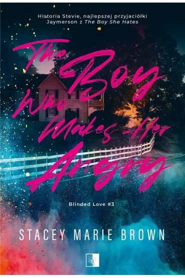 The Boy Who Makes Her Angry. Blinded Love. Tom 3