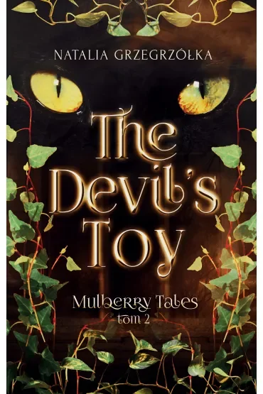 The Devil’s Toy. Mulberry Tales. Tom 2