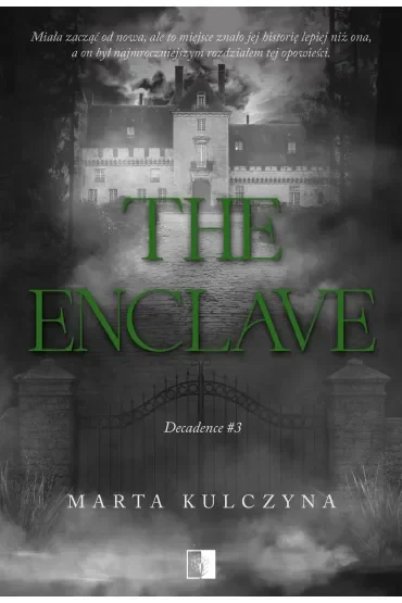 The Enclave. Decadence. Tom 3