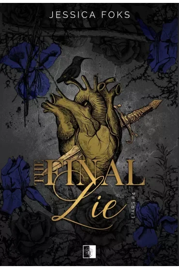 The Final Lie. Liars. Tom 4