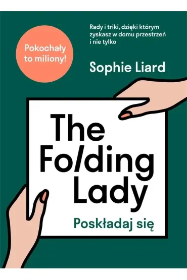 The Folding Lady. Poskładaj się