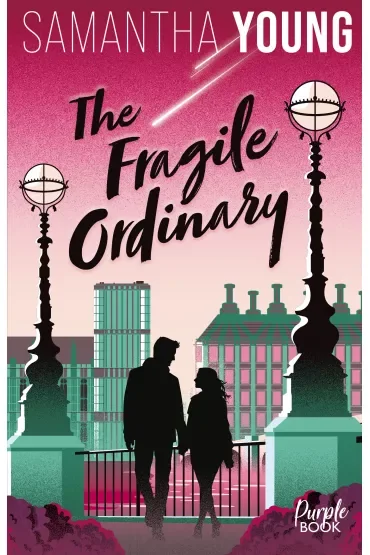 The Fragile Ordinary