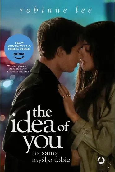 The Idea of You. Na samą myśl o tobie. Wydanie filmowe