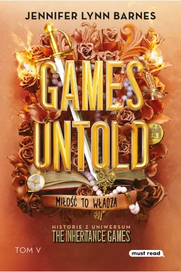 Games Untold. Miłość to władza. The Inheritance Games. Tom 5