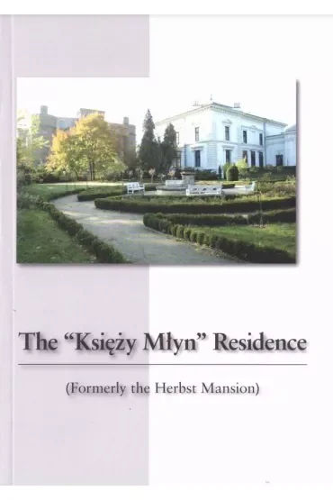 The" Księży Młyn" Residence w.ang