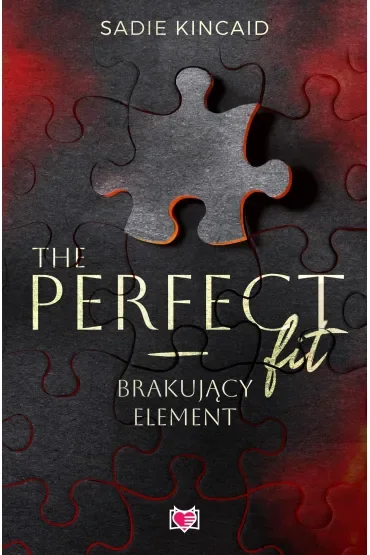 The Perfect Fit. Brakujący element