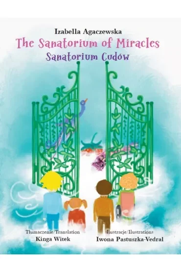 Sanatorium Cudów. The Sanatorium of Miracles