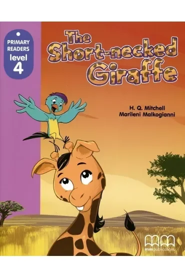 The Short-necked Giraffe. Primary Readers. Level 4