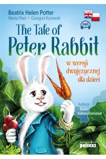 The Tale of Peter Rabbit w wersji dwujęzycznej dla dzieci