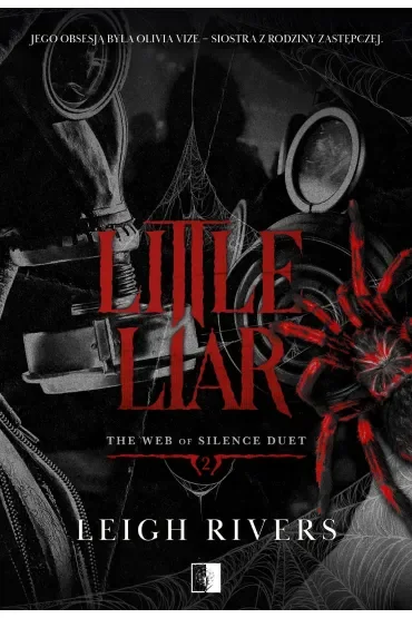 Little Liar. The Web of Silence Duet. Tom 2
