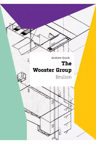 The Wooster Group. Brulion