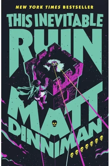 This Inevitable Ruin