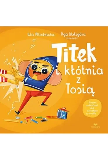 Titek i kłótnia z Tosią