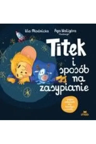 Titek i sposób na zasypianie
