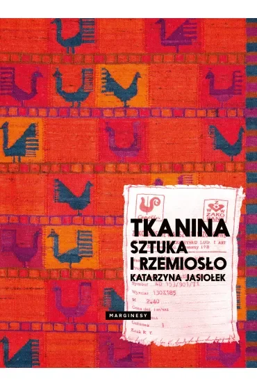 Tkanina. Sztuka i rzemiosło