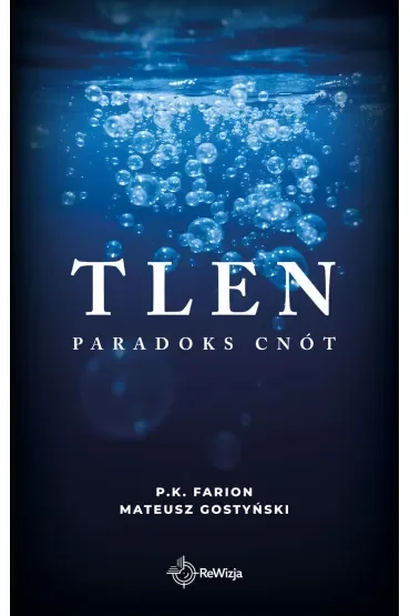 Tlen. Paradoks Cnót. Tom 5