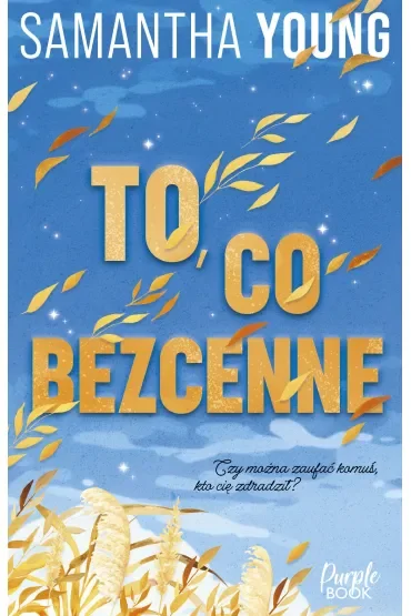 To, co bezcenne
