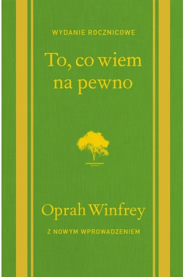 To, co wiem na pewno