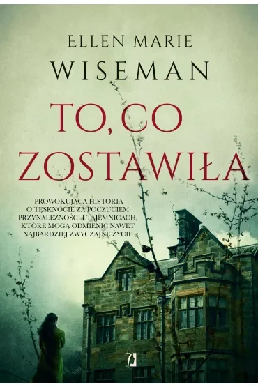 To, co zostawiła