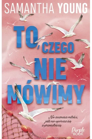 To, czego nie mówimy