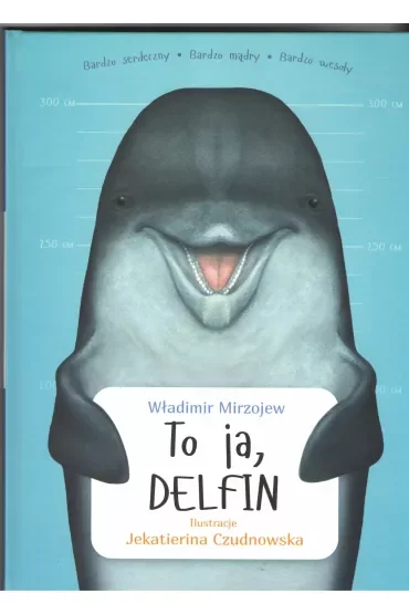 To ja, Delfin