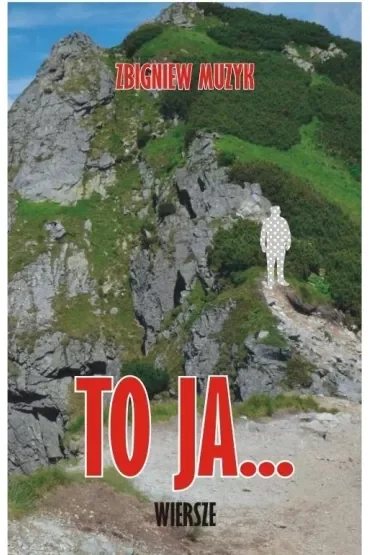 To ja... Wiersze