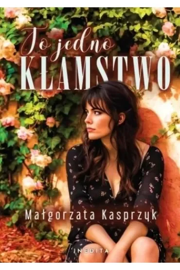 To jedno kłamstwo