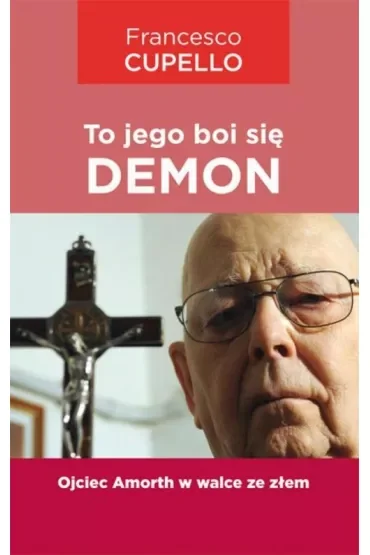 To jego boi się demon