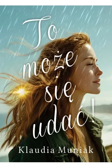 To może się udać!