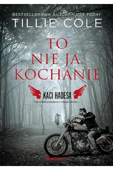 To nie ja, kochanie. Kaci Hadesa. Tom 1