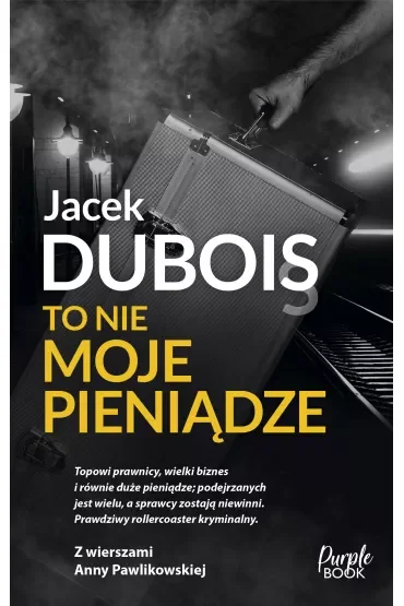 To nie moje pieniądze