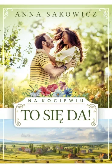 To się da! Na Kociewiu. Tom 2