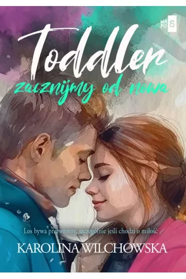 Toddler. Zacznijmy od nowa