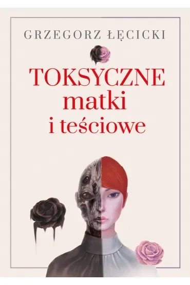 Toksyczne matki i teściowe