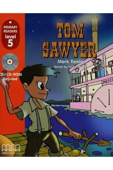 Tom Sawyer. Primary Readers. Level 5