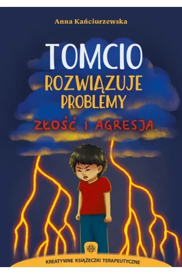 Tomcio rozwiązuje problemy złość i agresja