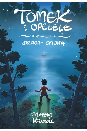 Tomek i Opelele. Droga Smoka