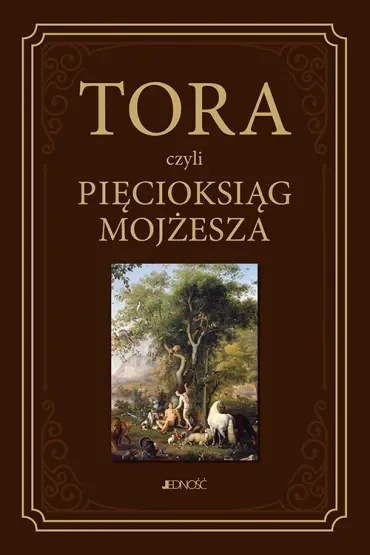 Tora czyli Pięcioksiąg Mojżesza