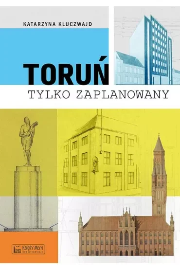 Toruń tylko zaPLANowany