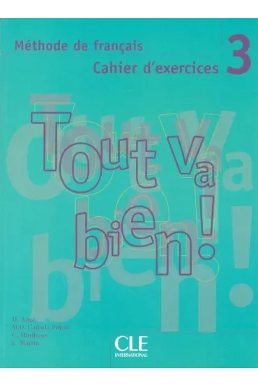 Tout va bien 3. Ćwiczenia + CD audio