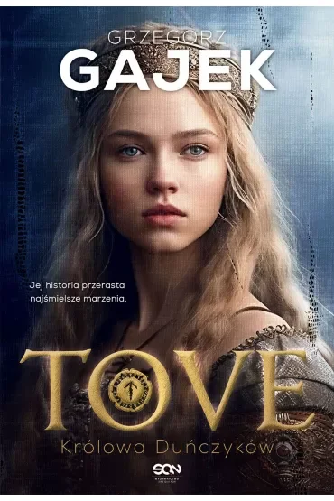 Tove. Królowa Duńczyków. Księżniczka Lodu. Tom 2