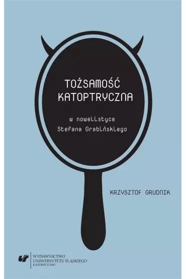 Tożsamość katoptryczna w nowelistyce..